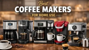Best coffee makers for home use including drip, single-serve, combo, and espresso machines